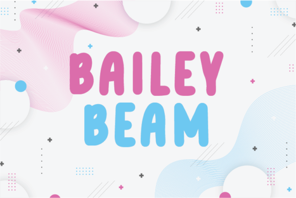 Bailey Beam: A Natural Display Font for Digital Branding