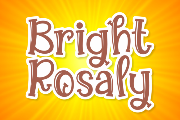 Bright Rosaly: A Playful Display Font That Builds Brand Trust