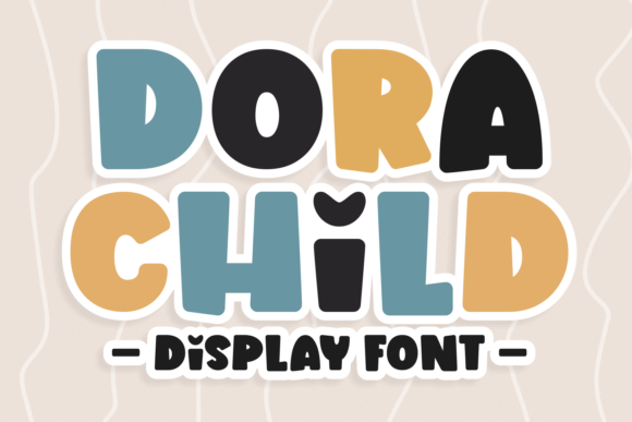 Dora Child: A Chubby, Playful Display Font for Joyful Branding
