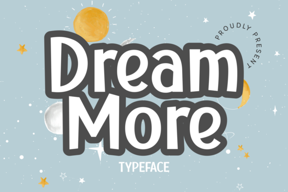 Dream More
