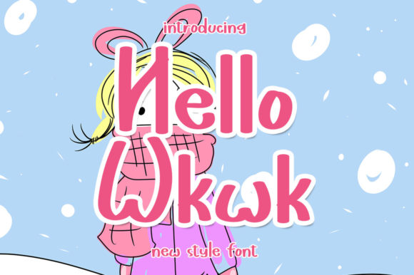 Hello Wkwk: A Display Font That Makes Your Headlines Pop