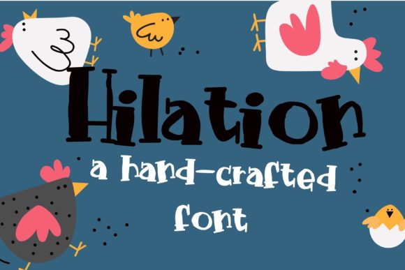 Hilation: A Quirky, Chic Display Font Worth Testing