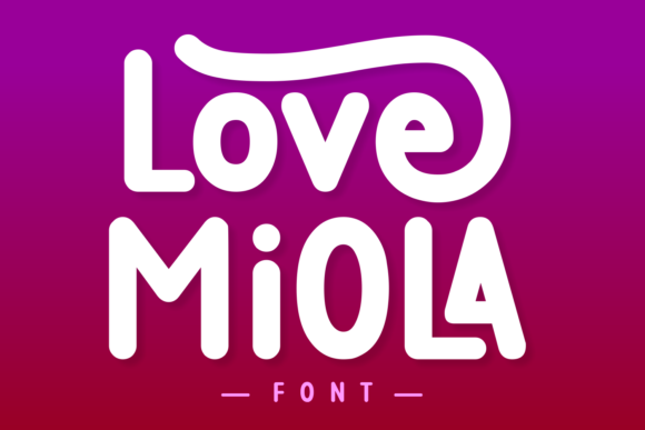 Love Miola: A Bold Display Font That Commands Attention