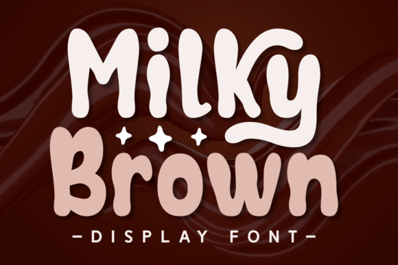 Milky Brown: A Warm, Quiet Display Font That Earns Its Space