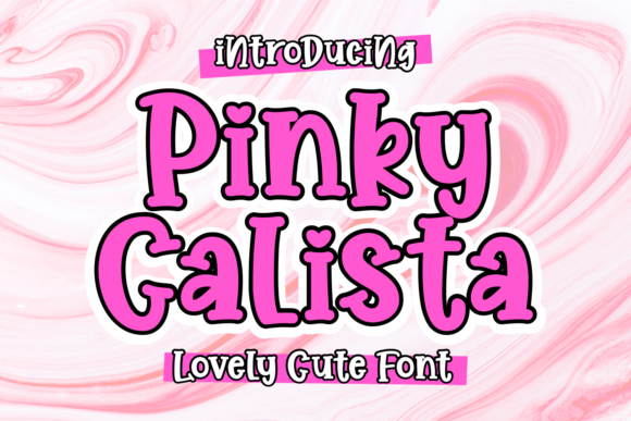 Pinky Calista: A Playful Display Font That Makes Your Brand Instantly Memorable