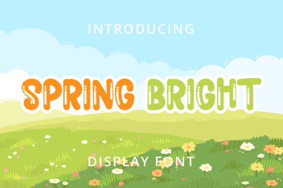 Spring Bright Font: A Playful Display Typeface for Memorable Branding