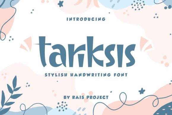 Tariksis: A Playful Display Font for Handmade Product Design