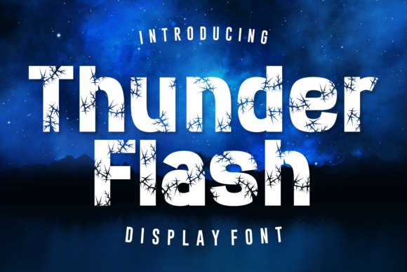 Thunder Flash: A Display Font That Makes Your Brand Shine